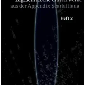 Authentische und zugeschriebene Clavierwerke Band 2 für Klavier Gratis Versand