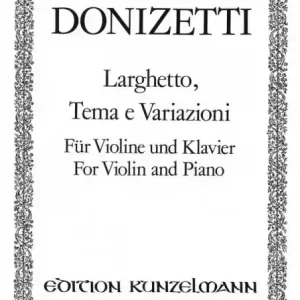 Larghetto, tema e variazioni für Violine und Klavier Direkt Vom Hersteller