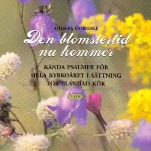 Expressversand Den blomstertid nu kommer for mixed chorus and organ