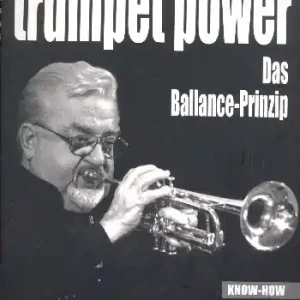 Trumpet Power - Das Ballance-Prinzip für Trompete Online Kaufen