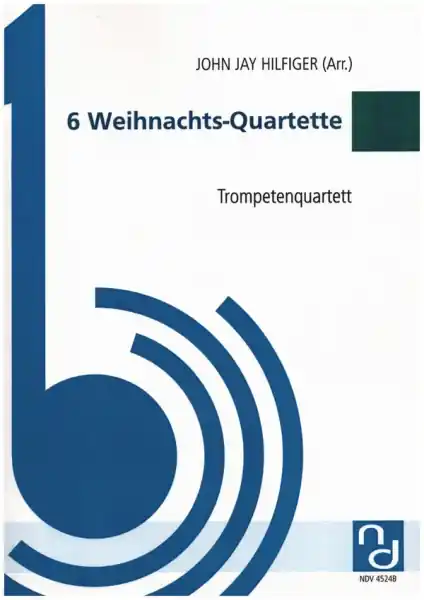 Jetzt Bestellen 6 Weihnachts-Quartette für 4 Trompeten