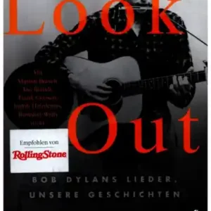 Sichere Zahlung Look out kid Bob Dylans Lieder, unsere Geschichten