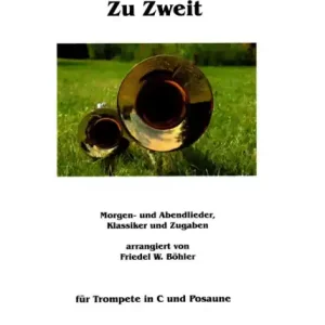 Zu Zweit für Trompete in C und Posaune Abverkauf