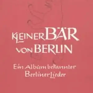Kleiner Bär von Berlin: Album für Gesang und Klavier Begrenztes Angebot