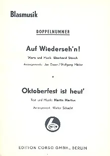 Auf Wiedersehn und Oktoberfestist heut: für Blasmusik Online Kaufen