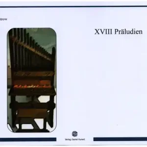XVIII Präludien für Orgel Billig