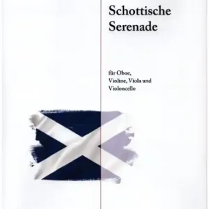 Finale Aktion Schottische Serenade für Oboe, Violine, Viola und Violoncello