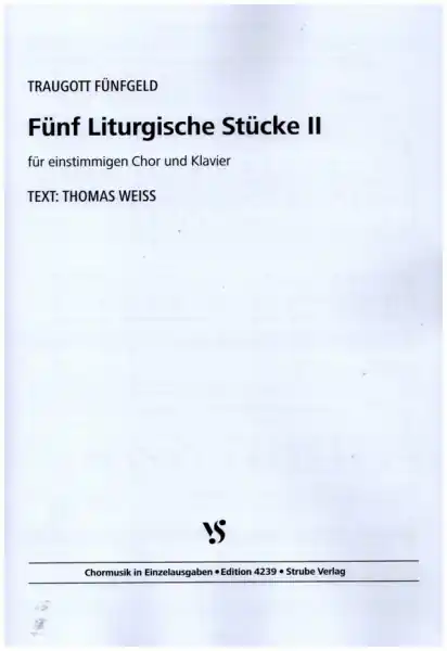 5 liturgische Stücke Band 2 für einstimmigen Chor und Klavier Angebot