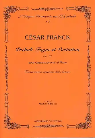 Prelude Fugue et Variation op.18 pour orgue et piano Direktkauf