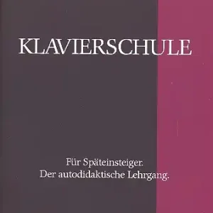 Klavierschule für Späteinsteiger Neu