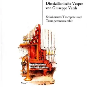 Fantasie über "Die sizilianische Vesper" von Giuseppe Verdi für Solotrompete / Kornett in B und 5 Tr Kostenfreie Lieferung