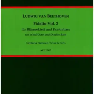 Echt Fidelio Band 2 (Nr.6-11) für 2 Oboen, 2 Klarinetten, 2 Fagotte, 2 Hörner und Kontrabass