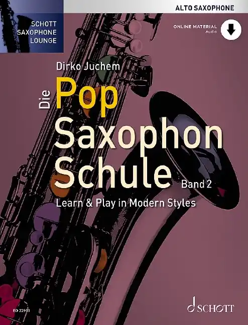 Gratis Versand Juchem: Die Pop Saxophon Schule 2 - Alto Saxophon - ED 22933