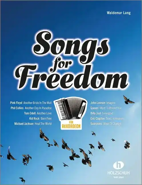 Songs for Freedom - Noten Akkordeon - VHR 1869 Preisreduziert