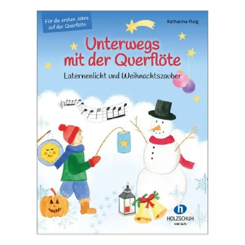 Unterwegs mit der Querflöte - Laternenlicht und Weihnachtszauber - VHR 3675 Finale Aktion