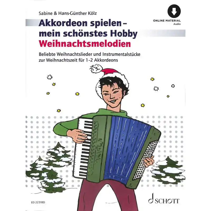 Akkordeon spielen mein schönstes Hobby - Weihnachtsmelodien - ED 22318 Heißes Angebot