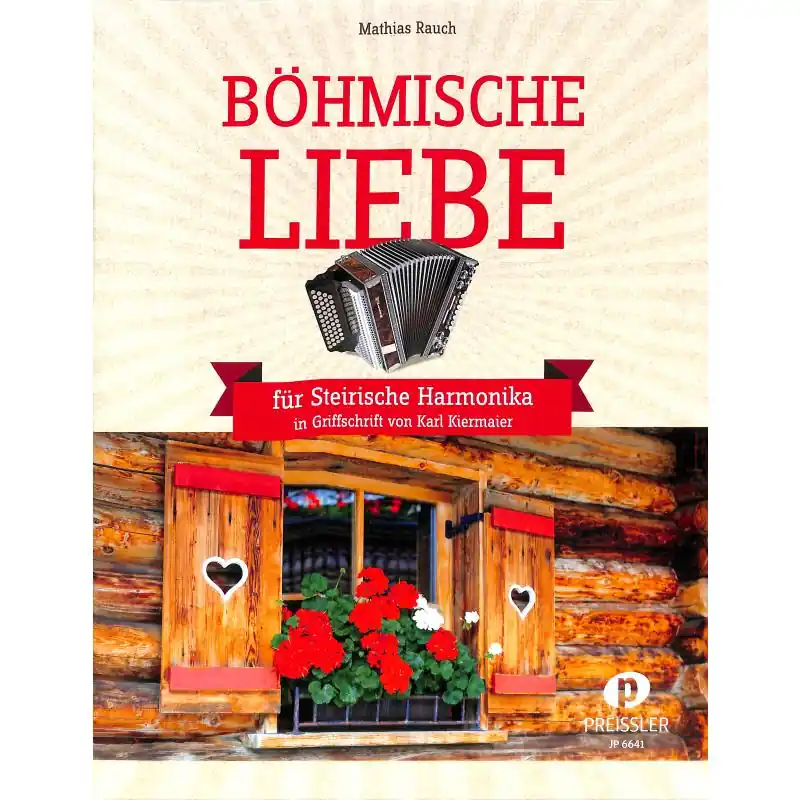 Böhmische Liebe- für Steirische Harmonika - JP 6641 Top-Preis