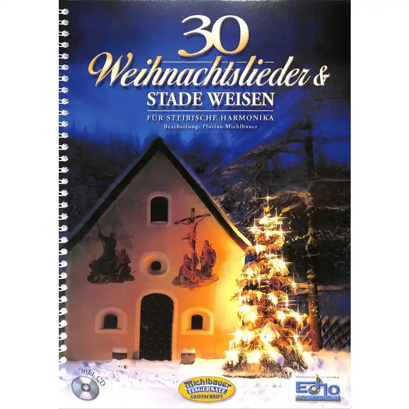Preisreduziert Michlbauer: 30 Weihnachtslieder und stade Weisen für Steirische Harmonika