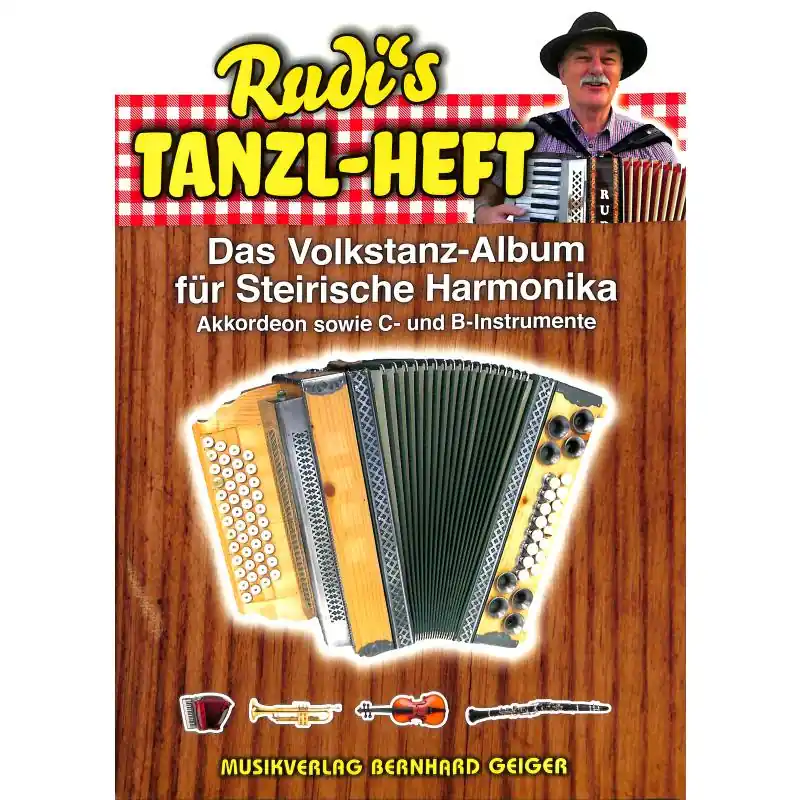 Rudis Tanzl-Heft - Das Volkstanz-Album für Steirische Harmonika (Wirtshausmusik) Garantierte Lieferung