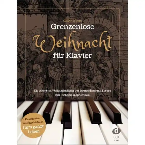 Grenzenlose Weihnacht - Notenbuch für Klavier - DUX 646 Top-Preis