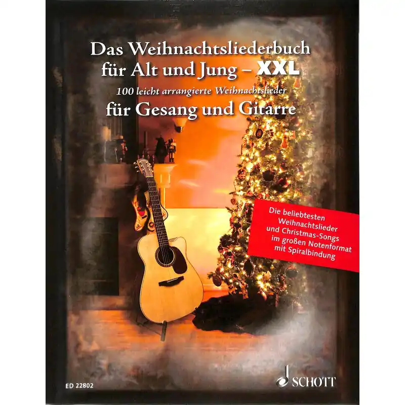 Preisreduziert Das Weihnachtsliederbuch für Alt und Jung XXL - Gesang und Gitarre Noten - ED 22802
